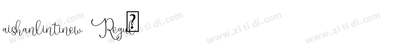 aishanlintinew Regul字体转换